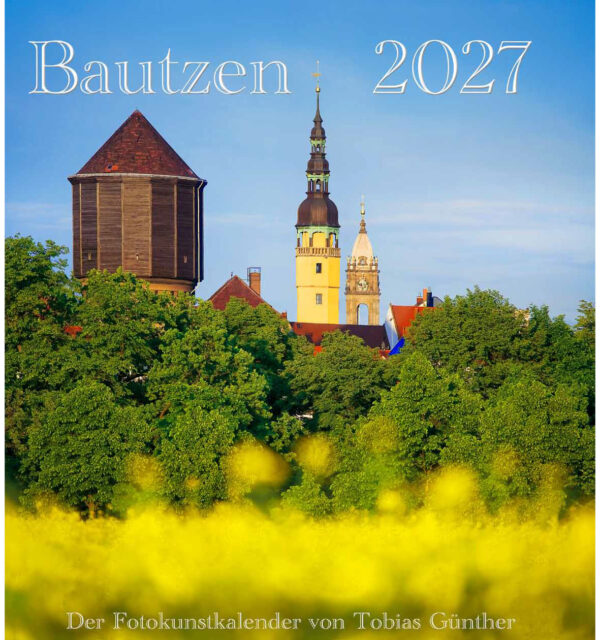 Bautzen Fotokunst Kalender 2027