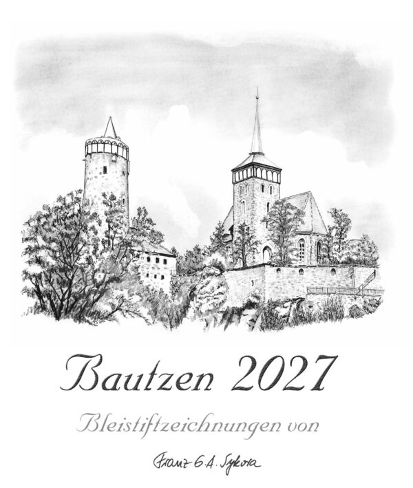 Bautzen Bleistiftzeichnungen Kalender 2027